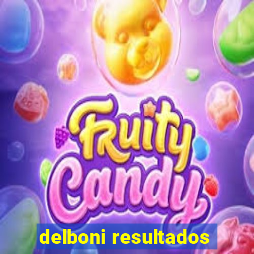 delboni resultados